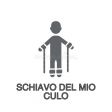 LO SCHIAVO DEL MIO CULO